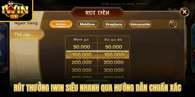 Rút thưởng iWin Club siêu nhanh qua hướng dẫn chuẩn xác Rút thưởng iWin Club siêu nhanh qua hướng dẫn chuẩn xác